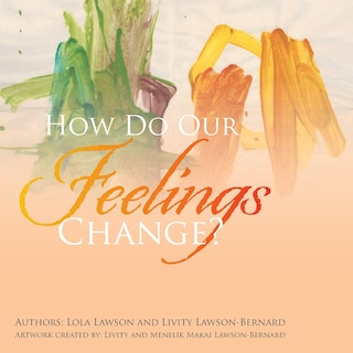 Front cover_How Do Our Feelings Change?