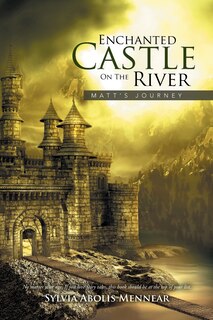 Front cover_Enchanted Castle On The River