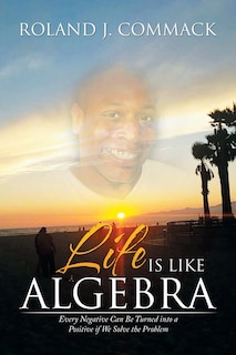 Front cover_Life Is Like Algebra