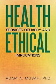 Couverture_Health Services Delivery and Ethical Implications