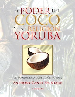 Couverture_El poder del coco en la religión Yoruba.