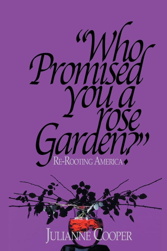 Couverture_Who Promised You a Rose Garden?