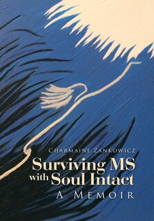 Front cover_Surviving MS with Soul Intact
