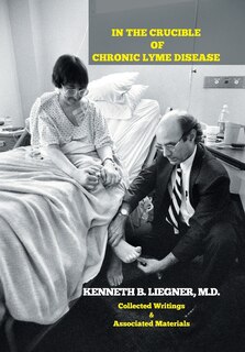 Couverture_In the Crucible of Chronic Lyme Disease