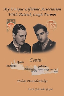 Front cover_My Unique Lifetime Association With Patrick Leigh Fermor