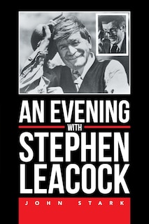 Front cover_An Evening With Stephen Leacock