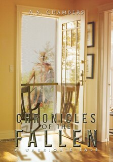 Chronicles of the Fallen: A Warriors Tale