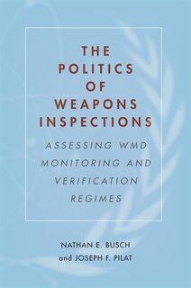 Front cover_The Politics of Weapons Inspections