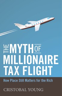 Front cover_The Myth of Millionaire Tax Flight