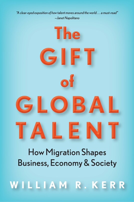 The Gift of Global Talent: How Migration Shapes Business, Economy & Society image number 0