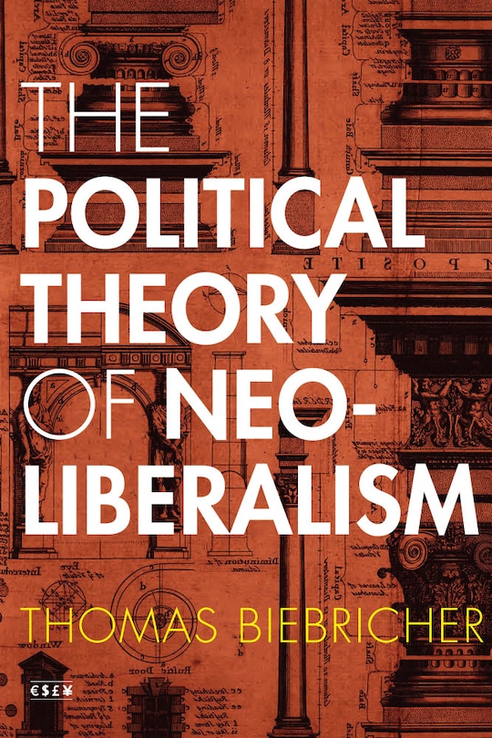 Front cover_The Political Theory of Neoliberalism