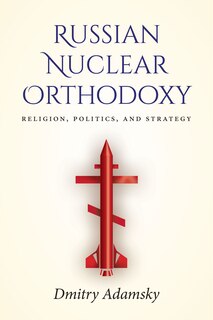 Front cover_Russian Nuclear Orthodoxy