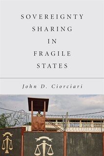Front cover_Sovereignty Sharing In Fragile States