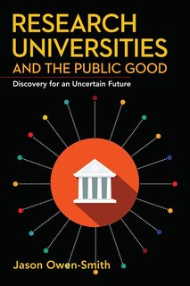 Front cover_Research Universities And The Public Good