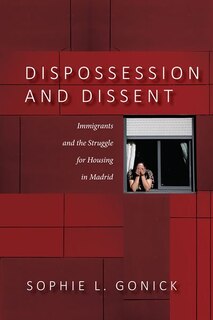 Front cover_Dispossession And Dissent