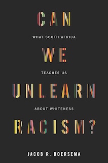 Front cover_Can We Unlearn Racism?