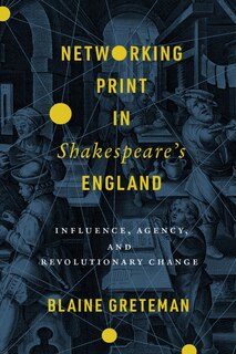 Couverture_Networking Print in Shakespeare’s England
