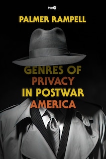 Couverture_Genres Of Privacy In Postwar America