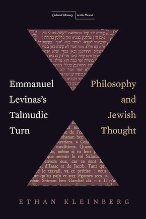 Emmanuel Levinas's Talmudic Turn: Philosophy And Jewish Thought