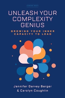 Front cover_Unleash Your Complexity Genius