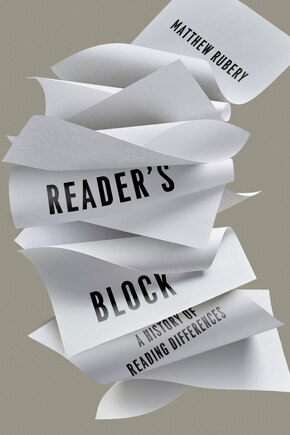 Reader's Block: A History Of Reading Differences