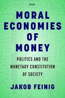 Front cover_Moral Economies of Money