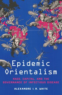 Couverture_Epidemic Orientalism