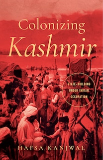 Front cover_Colonizing Kashmir