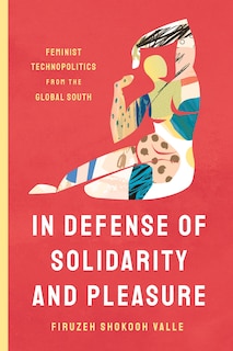 Front cover_In Defense of Solidarity and Pleasure