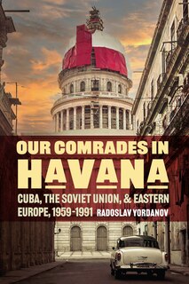 Front cover_Our Comrades in Havana