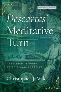 Couverture_Descartes’ Meditative Turn