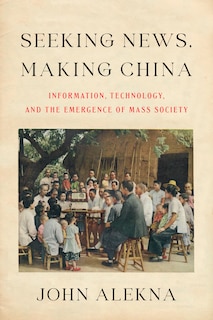 Front cover_Seeking News, Making China
