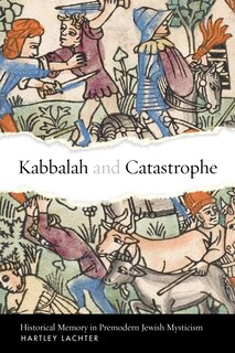 Front cover_Kabbalah and Catastrophe
