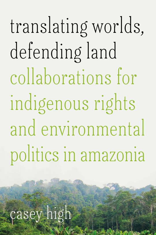 Front cover_Translating Worlds, Defending Land