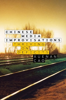 Front cover_Chinese Media Improvisations