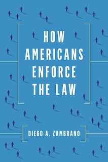 Front cover_How Americans Enforce the Law