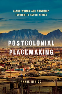 Front cover_Postcolonial Placemaking