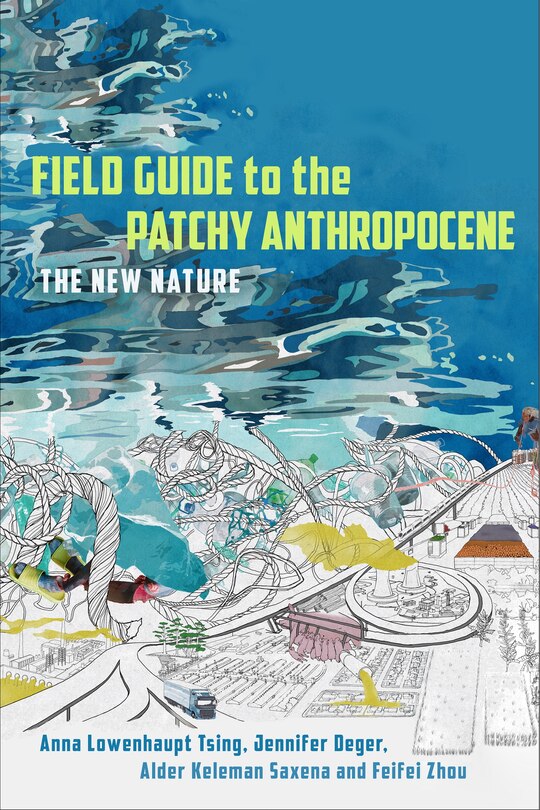 Couverture_Field Guide to the Patchy Anthropocene