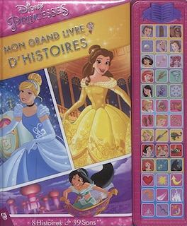 Front cover_DISNEY PRINCESSES MON GD LIVRE DHISTOIRE