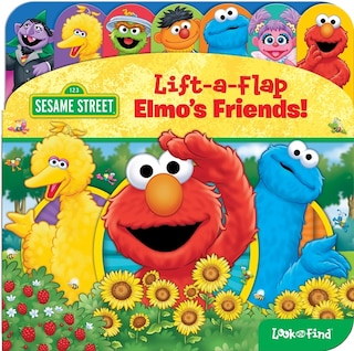 Couverture_Sesame Street: Elmo's Friends! Lift-A-Flap Look and Find