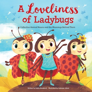 Couverture_A Loveliness of Ladybugs Collective Animal Nouns and the Meanings Behind Them