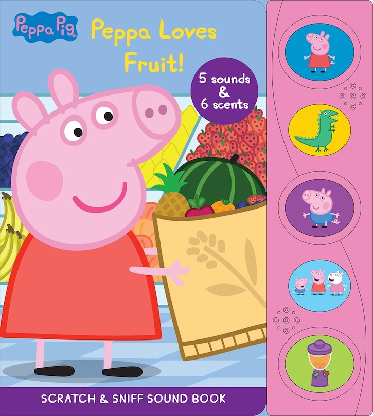 Couverture_Peppa Pig: Peppa Loves Fruit Scratch & Sniff Sound Book