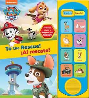 Front cover_Nickelodeon Paw Patrol: To the Rescue! Al Rescate! English and Spanish Sound Book