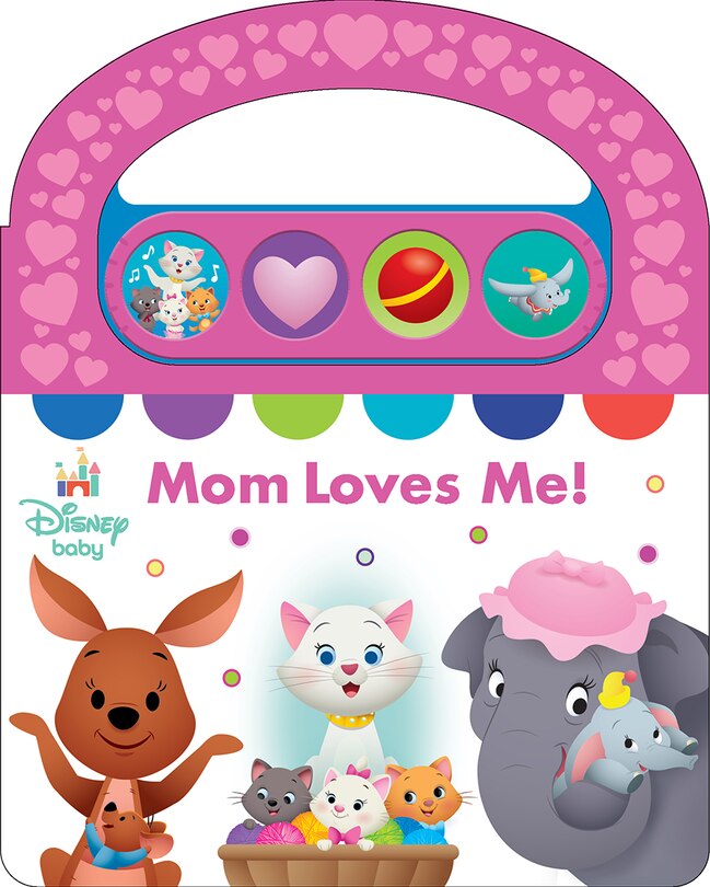 Couverture_Disney Baby: Mom Loves Me! Sound Book