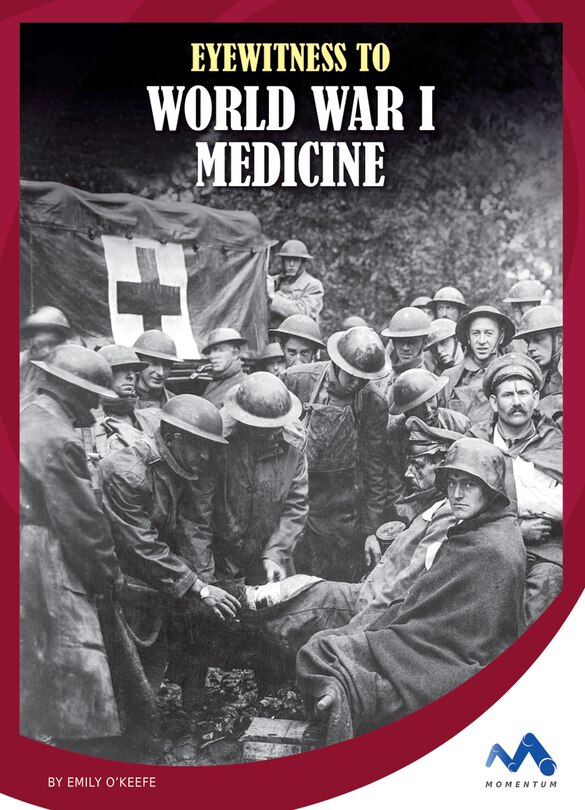 Couverture_Eyewitness to World War I Medicine