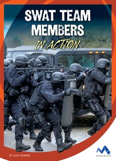 Front cover_Swat Team Members in Action