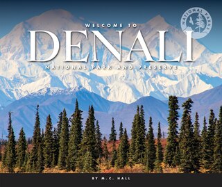 Couverture_Welcome to Denali National Park and Preserve