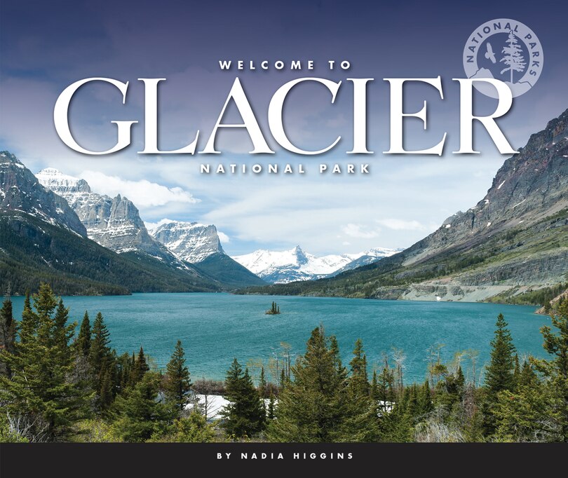 Front cover_Welcome to Glacier National Park