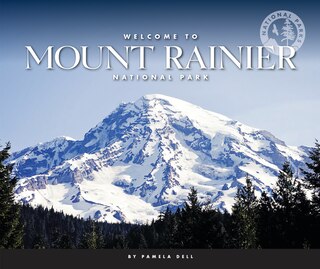 Front cover_Welcome to Mount Rainier National Park