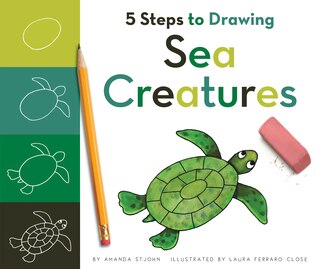 Front cover_5 Steps to Drawing Sea Creatures